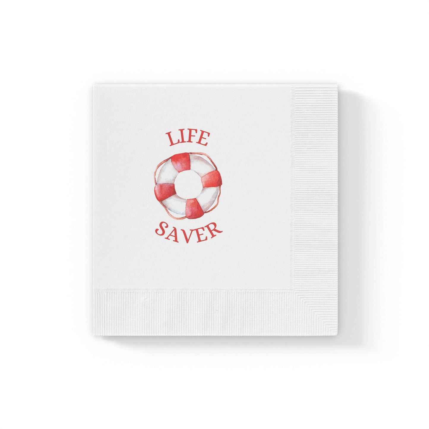 "Life Saver" White Cocktail Napkins