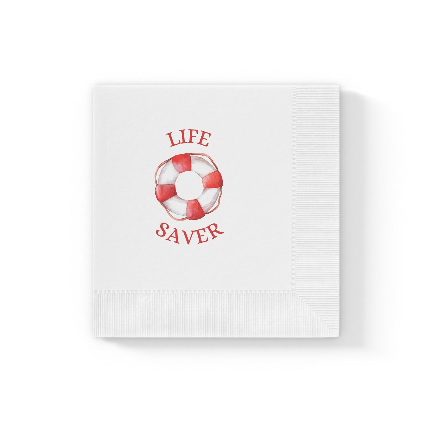 "Life Saver" White Cocktail Napkins