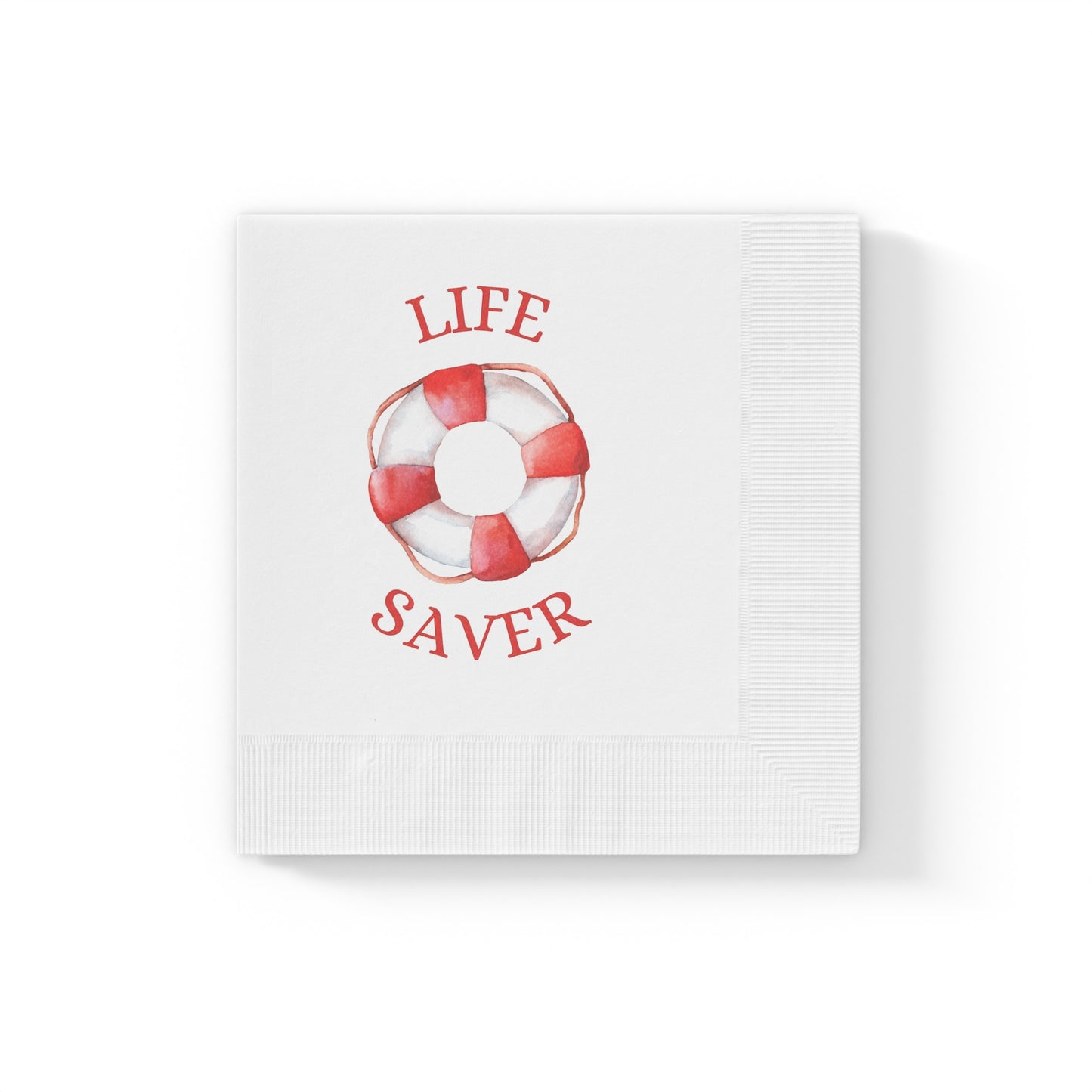 "Life Saver" White Cocktail Napkins