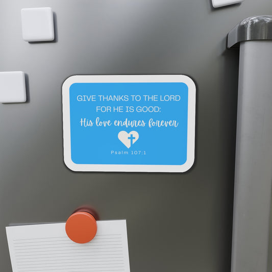 "Psalm 107:1" in Light Blue Magnet