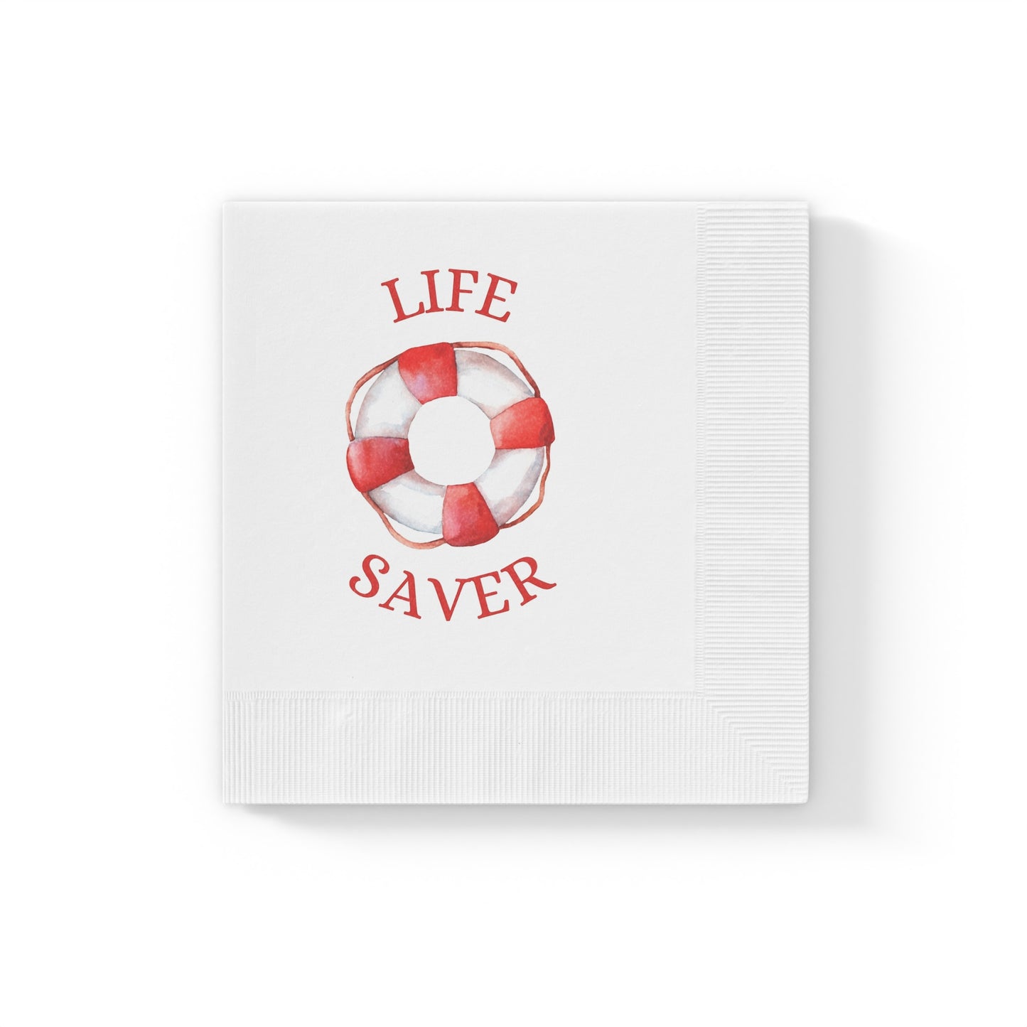 "Life Saver" White Cocktail Napkins
