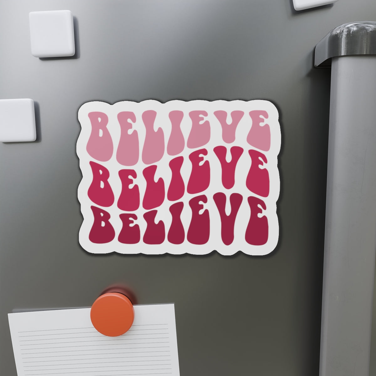 "Believe" Pink Magnet