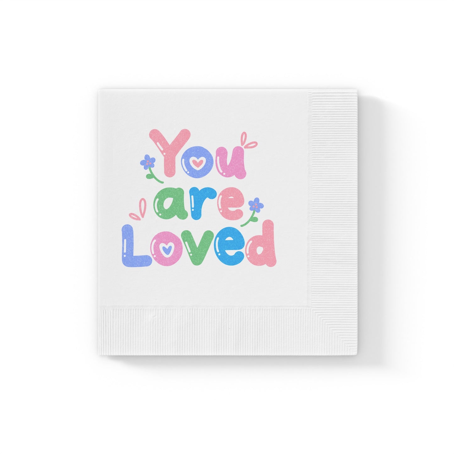"You are Loved" White Cocktail Napkins